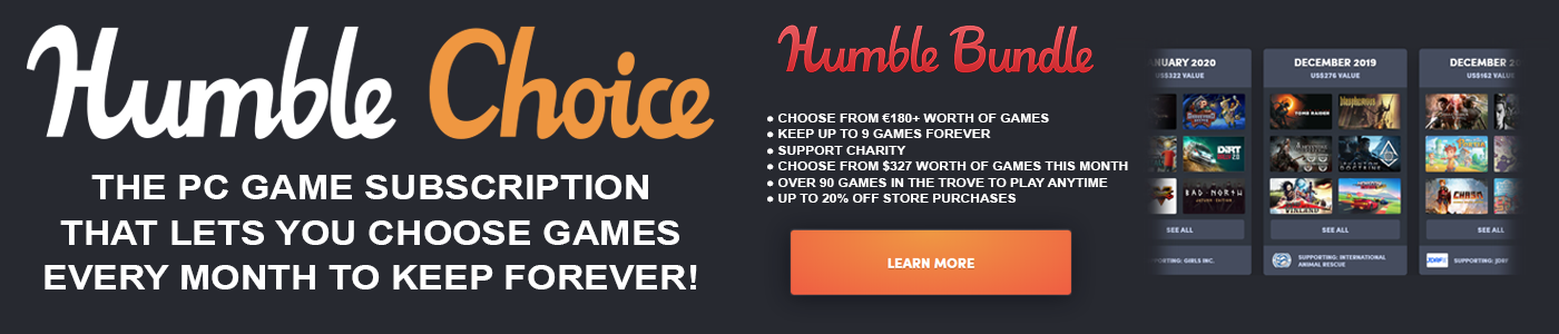 Humble Choice - THE PC GAME SUBSCRIPTION THAT LETS YOU CHOOSE GAMES EVERY MONTH TO KEEP FOREVER!